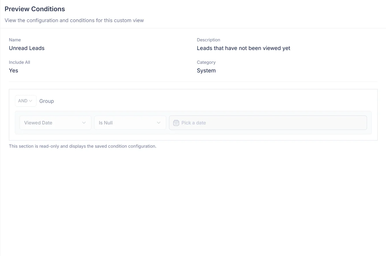 The Preview Conditions panel for the Unread Leads view, an AND group matching records where Viewed Date is null