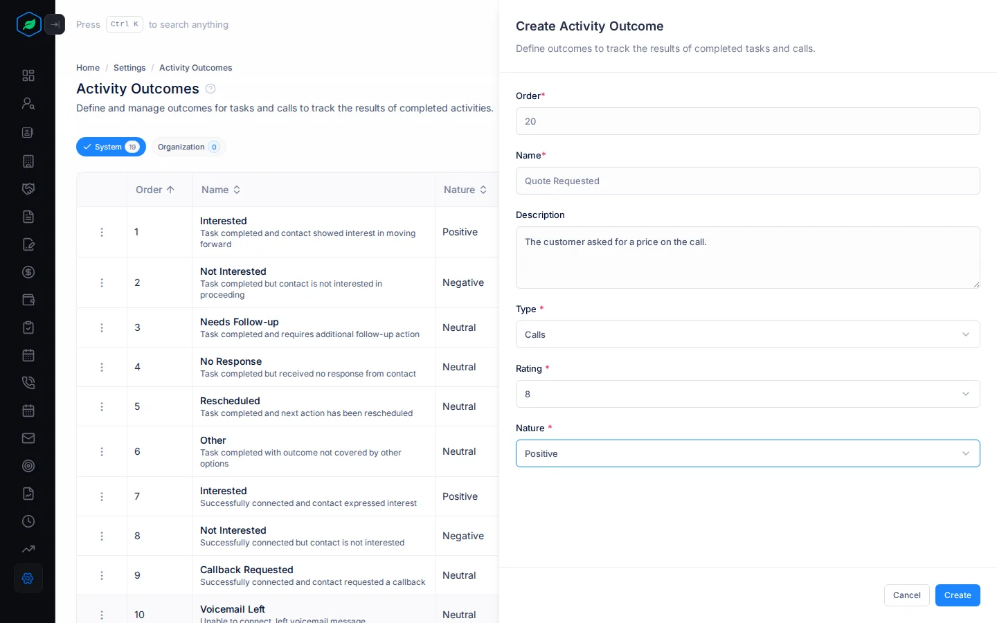 The Create Activity Outcome panel filled in for a Quote Requested outcome for calls, with a rating of 8 and a Positive nature