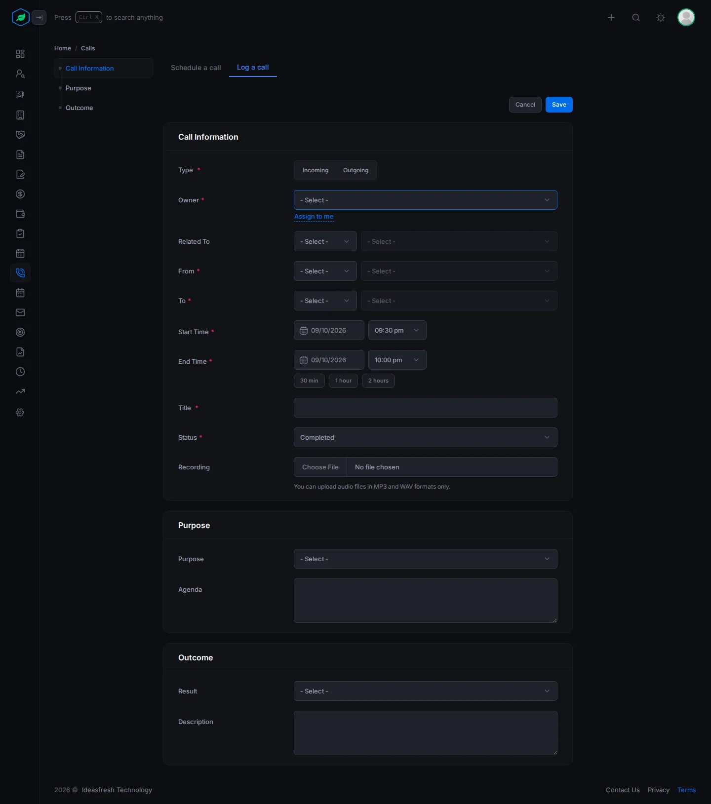 The whole Log a call form: Call Information with Type and Recording, Purpose and Outcome